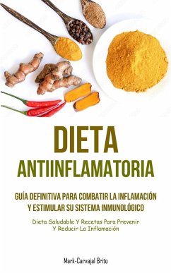 Dieta Antiinflamatoria - Brito, Mark-Carvajal