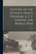 History of the Seventy-ninth Division,... - Bild 1
