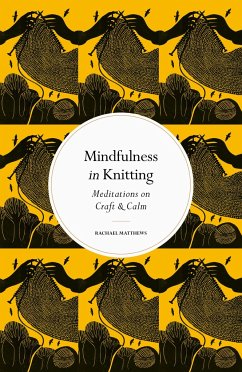 Mindfulness in Knitting - Matthews, Rachael