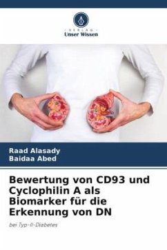 Bewertung von CD93 und Cyclophilin A als Biomarker für die Erkennung von DN - Alasady, Raad;Abed, Baidaa