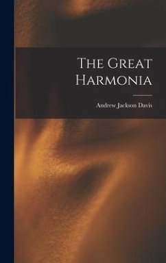 The Great Harmonia - Davis, Andrew Jackson