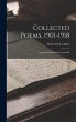 Collected Poems, 1901-1918: Songs of... - Bild 1
