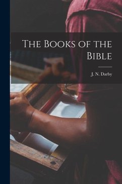 The Books of the Bible - Darby, J. N.