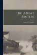 The U-boat Hunters - Bild 1