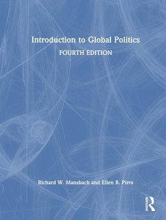 Introduction to Global Politics - Mansbach, Richard W. (Iowa State University, USA); Pirro, Ellen