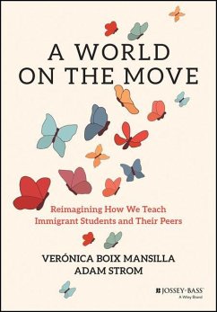 A World on the Move - Adam Strom; Boix-Mansilla, Veronica
