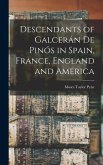 Descendants of Galcerán De Pinós in Spain, France, England and America