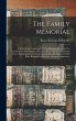 The Family Memorial: A History And... - Bild 1