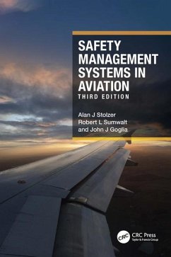 Safety Management Systems in Aviation - Stolzer, Alan J; Sumwalt, Robert L; Goglia, John J