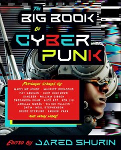 The Big Book of Cyberpunk - Shurin, Jared