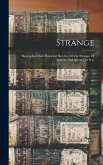 Strange: Biographical And Historical Sketches Of The Stranges Of America And Across The Seas