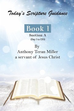 Today's Scripture Guidance - Miller, Anthony Teran