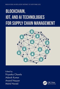 Blockchain, IoT, and AI Technologies for Supply Chain Management