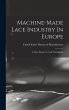 Machine-made Lace Industry In Europe:... - Bild 1