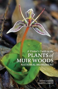 A Visitor's Guide to the Plants of Muir Woods National Monument - Chadde, Steve; Smith, Gladys L.