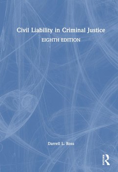 Civil Liability in Criminal Justice - Ross, Darrell L