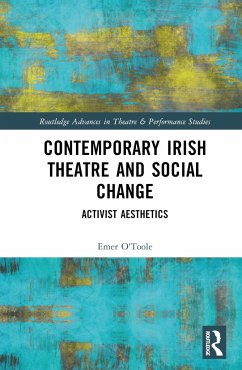 Contemporary Irish Theatre and Social Change - O'Toole, Emer