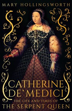 Catherine de' Medici - Hollingsworth, Mary