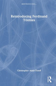 Reintroducing Ferdinand Tönnies - Adair-Toteff, Christopher