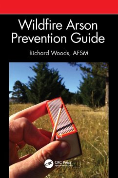 Wildfire Arson Prevention Guide - Woods AFSM, Richard