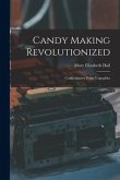 Candy Making Revolutionized: Confectionery From Vegetables