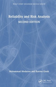 Reliability and Risk Analysis - Modarres, Mohammad; Groth, Katrina
