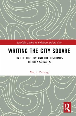 Writing the City Square - Zerlang, Martin