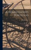 A Homesteader's Portfolio