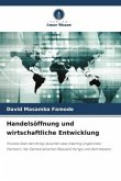 Handelsöffnung und wirtschaftliche Entwicklung