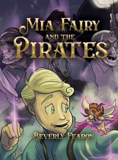 Mia Fairy and the Pirates - Fearon, Beverly