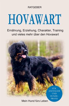 Hovawart - Ratgeber, Mein Hund fürs Leben