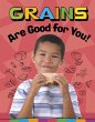 Grains Are Good for You! - Bild 1