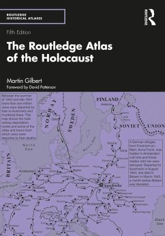 The Routledge Atlas of the Holocaust - Gilbert, Martin