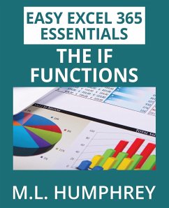 Excel 365 The IF Functions - Humphrey, M. L.