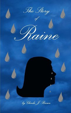 The Story of Raine - Brown, Glenda J.