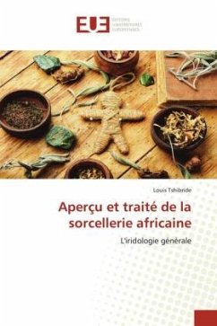 Aperçu et traité de la sorcellerie africaine - Tshibride, Louis