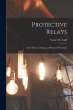 Protective Relays: Their Theory,... - Bild 1