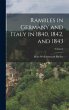 Rambles in Germany and Italy in 1840,... - Bild 1
