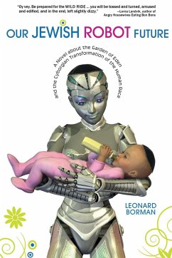 Our Jewish Robot Future - Borman, Leonard
