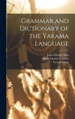 Grammar and Dictionary of the Yakama Language - Pandosy, Marie Charles