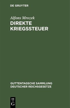 Direkte Kriegssteuer (eBook, PDF) - Mrozek, Alfons