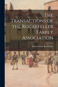 Cover The Transactions of the Rockefeller Family Association