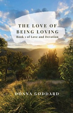 The Love of Being Loving - Goddard, Donna