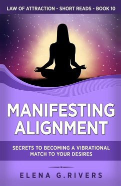 Manifesting Alignment - Rivers, Elena G.