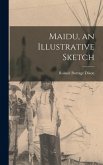 Maidu, an Illustrative Sketch Maidu, an Illustrative Sketch