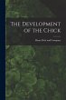 The Development of the Chick - Bild 1