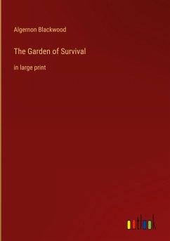 The Garden of Survival