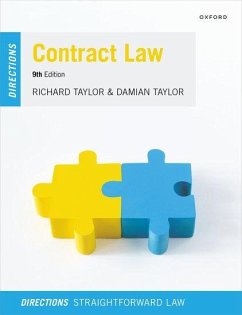 Contract Law Directions - Taylor, Richard (Emeritus Professor of Law, Lancashire Law School, U; Taylor, Damian (MA (Oxon) BCL, Solicitor)