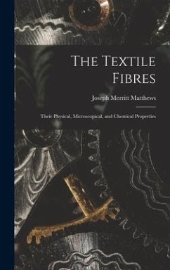 The Textile Fibres - Matthews, Joseph Merritt