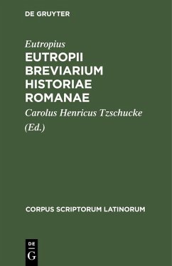 Eutropii Breviarium Historiae Romanae (eBook, PDF) - Eutropius